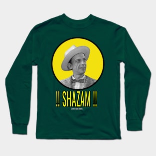 !! SHAZAM !! (true fans know ). Long Sleeve T-Shirt